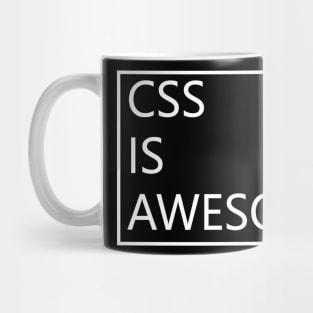 CSS IS AWESOME Mug